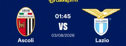 Nhận Định Ascoli Vs Lazio, 01h45 Ngày 3/8: Đẳng Cấp Đại Gia Đè Bẹp Cửa Dưới