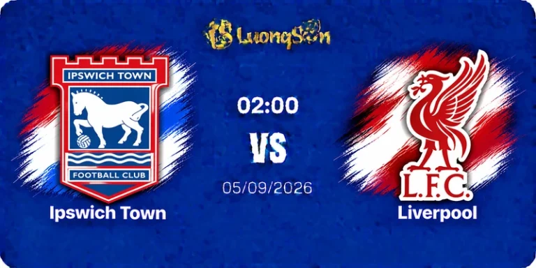 Soi Kèo Ipswich Town vs Liverpool, 02h00 Ngày 5/9: Khai Hỏa Bom Tấn, The Kop Tìm Lại Nụ Cười