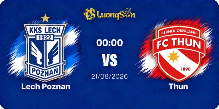 Soi Kèo Lech Poznan vs Thun, 00h00 Ngày 21/08: Điểm Tựa Sân Nhà, Đè Bẹp Đại Diện Thụy Sĩ 