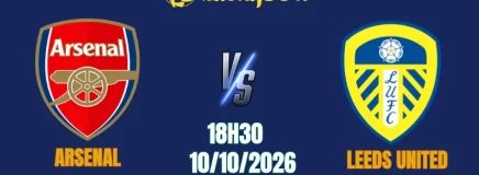 Nhận Định Arsenal Vs Leeds United, 18h30 10/10: Pháo Thủ Thị Uy