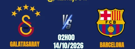 Soi Kèo Galatasaray vs Barcelona, 02h00 Ngày 14/10: Sức Mạnh Hủy Diệt