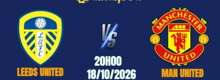 Nhận Định Leeds United Vs Man United, 20h00 18/10: Quỷ Đỏ Khó Thoát