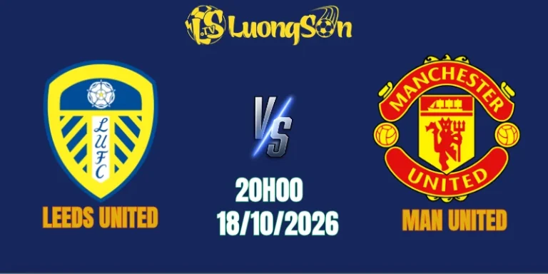 Nhận Định Leeds United Vs Man United, 20h00 18/10: Quỷ Đỏ Khó Thoát
