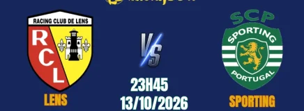Nhận Định Lens Vs Sporting, 23h45 Ngày 13/10: Chuỗi Ngày Sporting Thăng Hoa