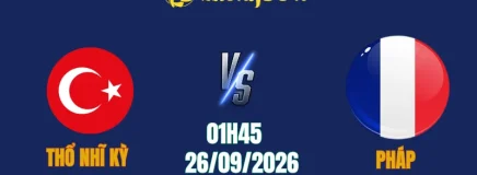 Soi Kèo Thổ Nhĩ Kỳ vs Pháp, 01h45 Ngày 26/9: Chờ Màn Ra Mắt Của Zidane